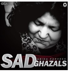 Abida Parveen - Sad Ghazals