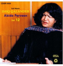 Abida Parveen - Ishq Qalander