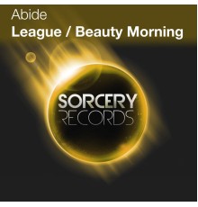 Abide - League EP (Original Mix)