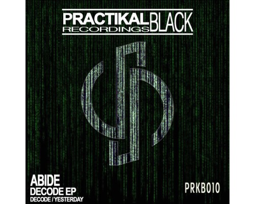 Abide - Decode EP (Original Mix)