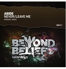 Abide - Never Leave