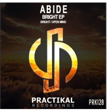 Abide - Bright EP (Original Mix)