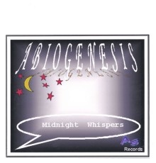 Abiogenesis - Midnight Whispers