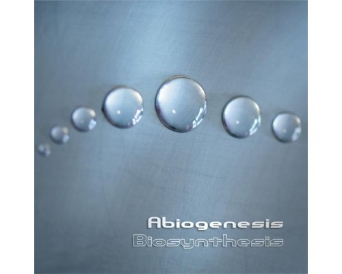 Abiogenesis - Biosynthesis