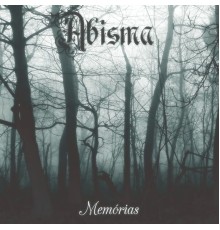 Abisma - Memórias