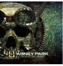 Abney Park - Wasteland