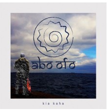 Abo Ofo - Kia Kaha