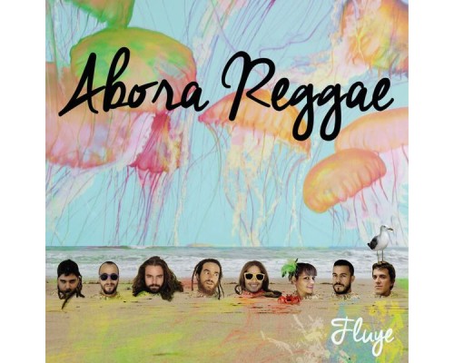 Abora Reggae - Fluye