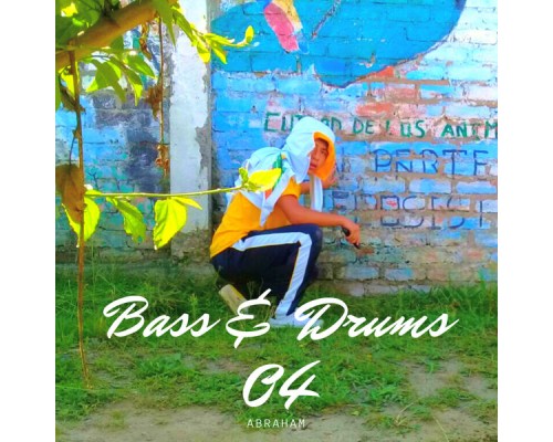 Abraham - Bass & Drums 04