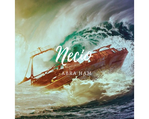 Abraham - Necio