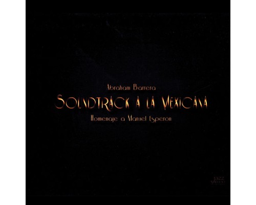 Abraham Barrera - Barrera: Soundtrack a la Mexicana