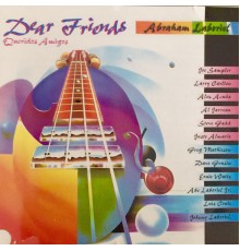 Abraham Laboriel - Dear Friends, Queridos Amigos
