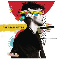 Abraham Mateo - A Cámara Lenta