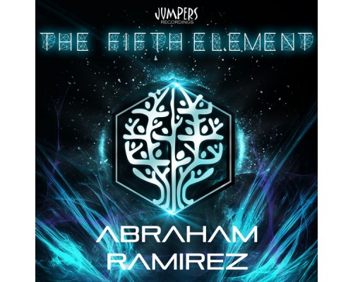 Abraham Ramirez - The Fifth Element EP (Original Mix) Abraham Ramirez - The Fifth Element EP (Original Mix)