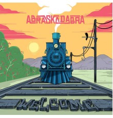 Abraskadabra - Welcome