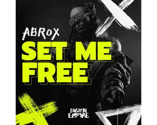 Abrox - Set Me Free