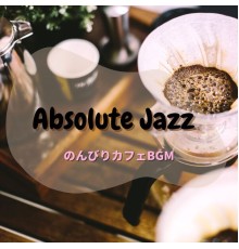 Absolute Jazz, Jiro Watanabe - のんびりカフェbgm