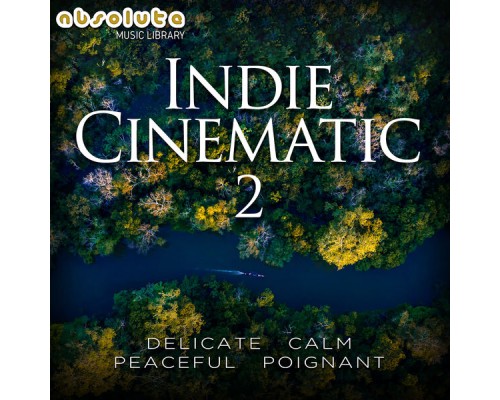 Absolute Music - Indie Cinematic 2