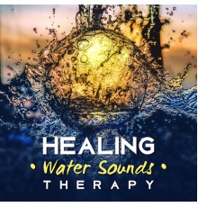 Absolutely Relaxing Oasis, nieznany, Marco Rinaldo - Healing Water Sounds Therapy: Ocean and Sea Breeze, Relaxing Waterfall, River, Music for Deep Sleep, Therapy Relaxation