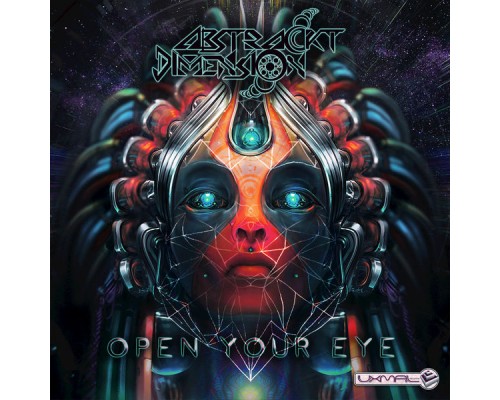 Abstrackt Dimension - Open Your Eye Abstrackt Dimension - Open Your Eye