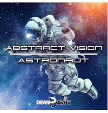 Abstract Vision - Astronaut