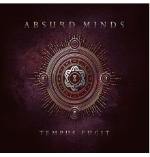 Absurd Minds - Tempus Fugit