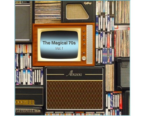 Abusou - The Magical 70s, Vol. 1