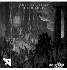 Abyssal Chaos - The Remixes EP