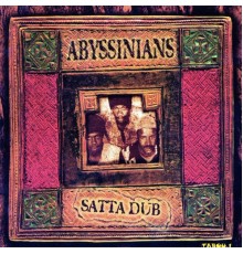 Abyssinians - Satta Dub