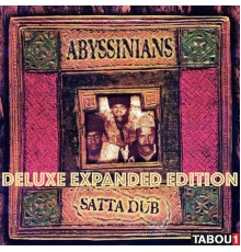 Abyssinians - Satta Dub (Deluxe Expanded Edition)