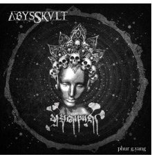 Abysskvlt - Phur G. Yang