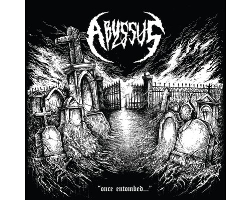 Abyssus - Once Entombed