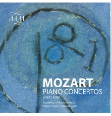 Academy of Ancient Music, Richard Egarr and Robert Levin - Mozart: Piano Concertos Nos. 21 & 24