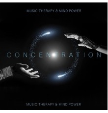 Academy of Increasing Power of Brain - Concentration Music Therapy & Mind Power