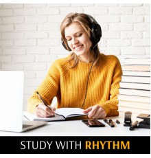 Academy of Increasing Power of Brain, Marco Rinaldo - Study with Rhythm – Chillage Drum Music to Read & Learn, Get Ready to Exam, Improve Concentration & Focus on Studying, Nondistracting Ambient