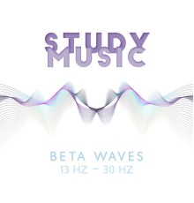 Academy of Increasing Power of Brain, Study Music, Brain Waves Therapy, Marco Rinaldo - Study Music: Beta Waves: 13 Hz – 30 Hz, Binaural Beats, Music for Focus, Memory & Concentration