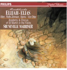 Academy of St. Martin  in  the Fields Chorus - Mendelssohn: Elijah