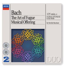 Academy of St. Martin in the Fields - Bach, J.S.: The Art of Fugue; A Musical Offering