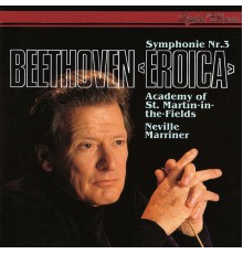 Academy of St. Martin in the Fields - Beethoven: Symphony No. 3
