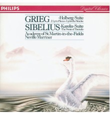 Academy of St. Martin in the Fields, Sir Neville Marriner - Sibelius: Karelia Suite; Swan of Tuonela/Grieg: Holberg Suite