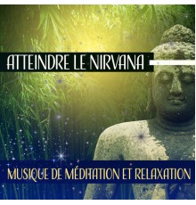 Académie de méditation spirituelle - Atteindre le nirvana