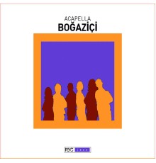 Acapella Boğaziçi - Acapella Boğaziçi
