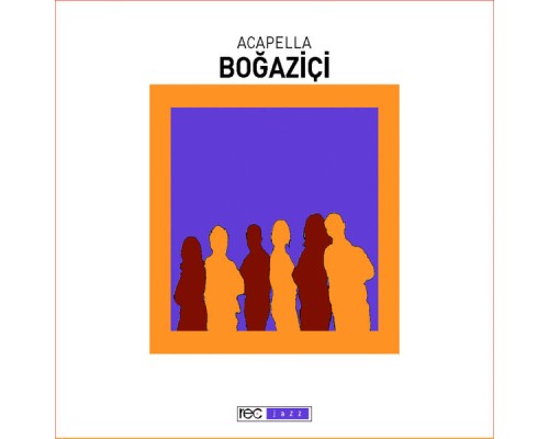 Acapella Boğaziçi - Acapella Boğaziçi