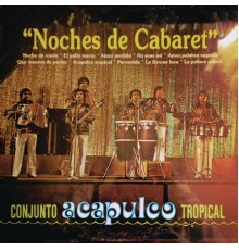 Acapulco Tropical - Noches De Cabaret