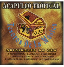 Acapulco Tropical - Tesoros de la Musica