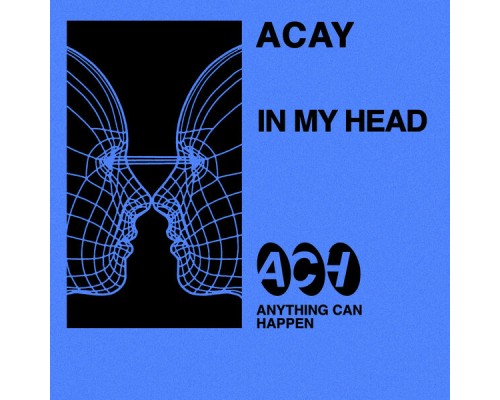 Acay - In My Head