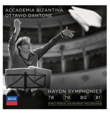 Accademia Bizantina - Ottavio Dantone - Haydn : Symphonies 78, 79, 80, 81