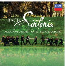 Accademia Bizantina - Ottavio Dantone - Johann Sebastian Bach : Sinfonia