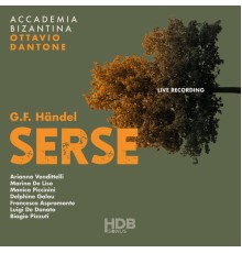 Accademia Bizantina, Ottavio Dantone - Handel: Serse, HWV 40
