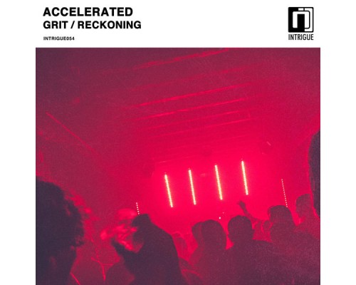 Accelerated - Grit / Reckoning